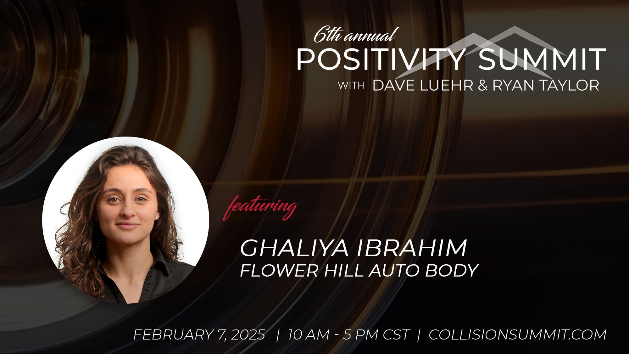 Ghaliya Ibrahim featured speaker graphic for the 6th Annual Positivity Summit, February 2025